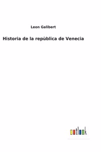 Historia de la repùblica de Venecia