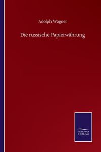 Die russische Papierwährung