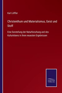 Christenthum und Materialismus, Geist und Stoff