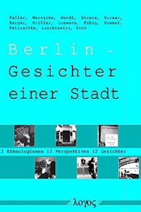Berlin - Gesichter Einer Stadt