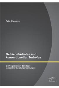 Getriebeturbofan und konventioneller Turbofan