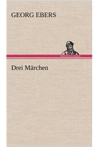 Drei Marchen