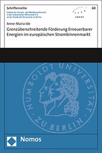 Grenzuberschreitende Forderung Erneuerbarer Energien Im Europaischen Strombinnenmarkt