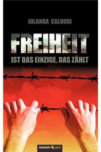 Freiheit Ist Das Einzige, Das Z Hlt