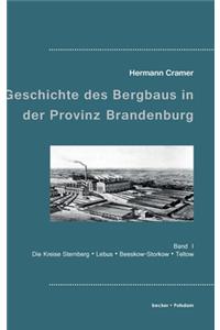 Beiträge zur Geschichte des Bergbaus in der Provinz Brandenburg