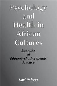 Psychology and Health in African Cultures