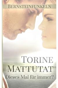 Bernsteinfunkeln Dieses Mal für immer?