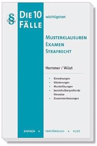 Die 10 wichtigsten Falle Musterklausuren Examen Strafrecht