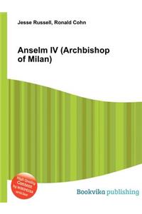 Anselm IV (Archbishop of Milan)