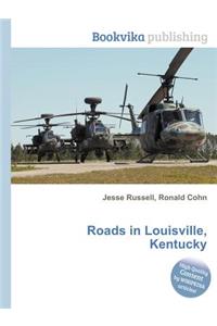 Roads in Louisville, Kentucky
