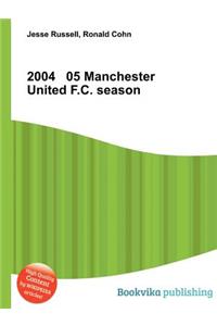 2004 05 Manchester United F.C. Season