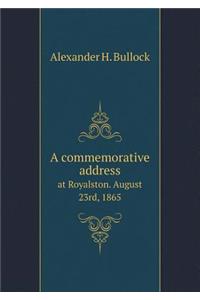 A commemorative address at Royalston. August 23rd, 1865
