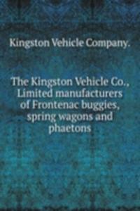 Kingston Vehicle Co., Limited manufacturers of Frontenac buggies, spring wagons and phaetons