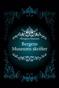 Bergens Museums skrifter