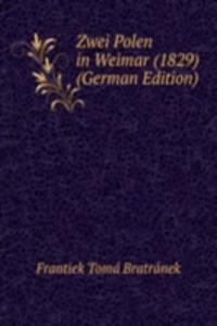 Zwei Polen in Weimar (1829) (German Edition)