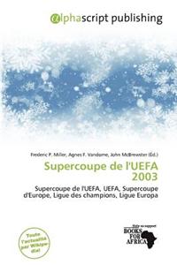 Supercoupe de L'Uefa 2003