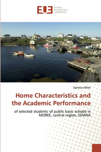 Home Characteristics and the Academic Performance