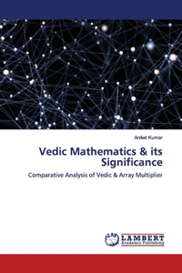 Vedic Mathematics & its Significance