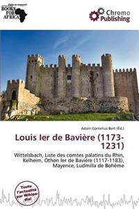 Louis Ier de Bavi Re (1173-1231)