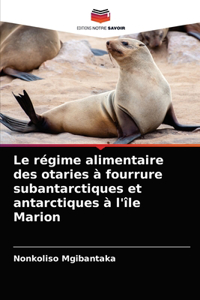 régime alimentaire des otaries à fourrure subantarctiques et antarctiques à l'île Marion