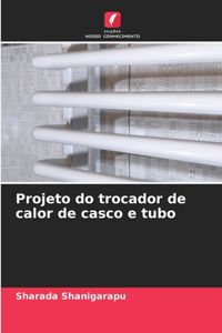 Projeto do trocador de calor de casco e tubo