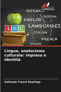 Lingue, anatocismo culturale