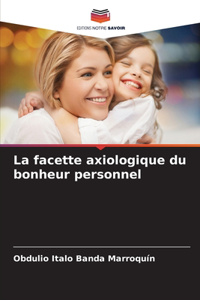 La facette axiologique du bonheur personnel