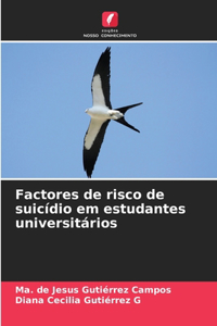 Factores de risco de suicídio em estudantes universitários