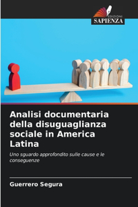 Analisi documentaria della disuguaglianza sociale in America Latina