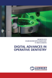 Digital Advances in Operative Dentistry