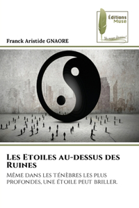 Les Etoiles au-dessus des Ruines