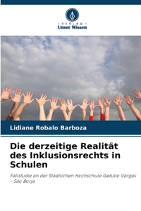 derzeitige Realität des Inklusionsrechts in Schulen