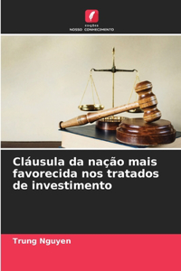 Cláusula da nação mais favorecida nos tratados de investimento