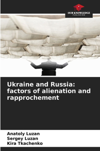 Ukraine and Russia