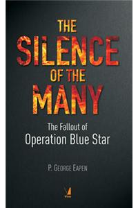 The Silence of The Many : The Fallout of Operation Blue Star