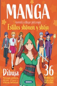 Manga. Aprendo a dibujar personajes estilos shonen y shojo (Spanish Edition)