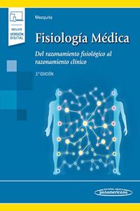 Fisiologia Medica: Del razonamiento fisiologico al razonamiento clinico