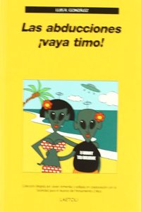 Las abducciones Â¡vaya timo!