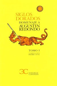 Siglos Dorados: Homenaje a Augustin Redondo, Vol. 1