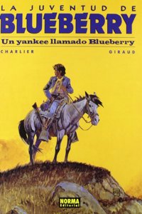 BLUEBERRY 13. UN YANKEE LLAMADO BLUEBERRY (Spanish Edition)