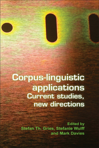 Corpus-linguistic applications: Current Studies, New Directions