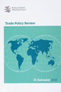 Trade Policy Review - El Salvador