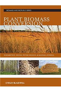 Plant Biomass Conversion