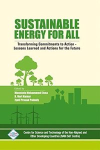 Sustainable Energy for All :Transforming Commitments to Action Lessons Learned and Actions for the Future
