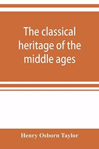 classical heritage of the middle ages