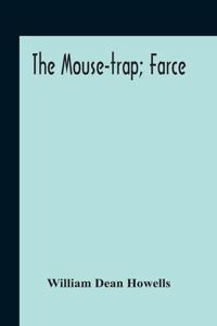 Mouse-Trap; Farce