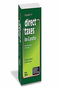 Taxmann's Direct Taxes Law & Practice | AY 2023-24 â€“ The go-to guide for students & professionals for over 40 years, equips the reader with ability to understand & apply the law [CA, CS, CMA, etc.]