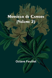 Monsieur de Camors (Volume 2)