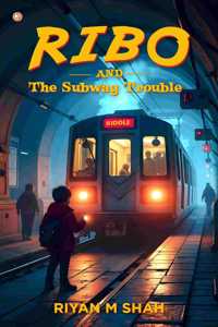Ribo And The Subway Trouble