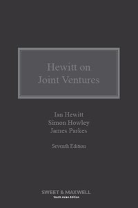 Hewitt on Joint Ventures 7th Edition